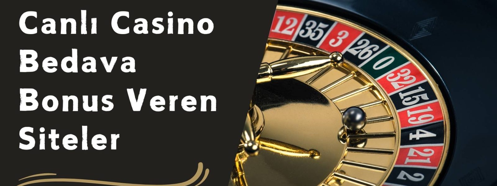 Canlı Casino Bedava Bonus Veren Siteler Burada!